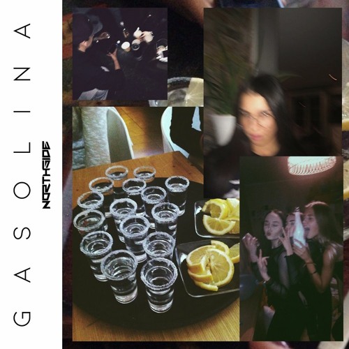 Gasolina [Northside]