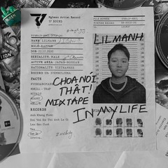 In My Life / Lil Manh [ MIXTAPE CHOA NÓI THẬT ]