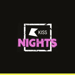 KISS Nights