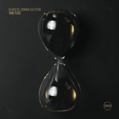 Klanglos, Dominik Saltevski - Time Flies (Original Mix)