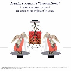 Andréa Stanislav’s “Spinner Song”