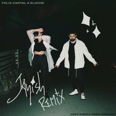 felix cartal and elohim - ngce (jayish remix)