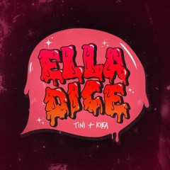 TINI Ft Khea - Ella Dice
