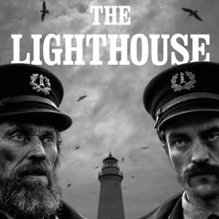 PV8: Film #3 - "The Lighthouse" (2019)