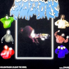 HLDY RADIO (CLEAR THE MIND) PT.2 CALM