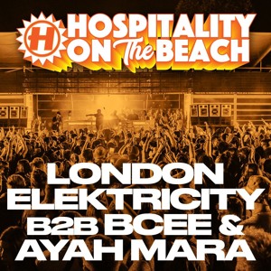 London Elektricity B2B BCee & Ayah Marar | Live @ Hospitality On The Beach 2024