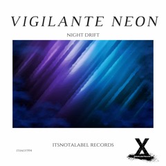 Night Drift [ItsNotALabel Records]