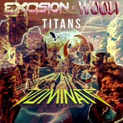SPACE LACES - Dominate X Excision & Wooli - Titans [WOLFIE's Version]