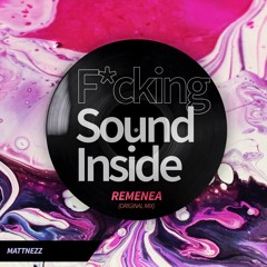 Mattnezz - REMENEA (Original Mix)