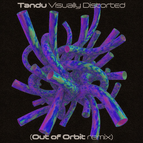 Tandu - Visualy Distorted (OOO Remix) [Sample]