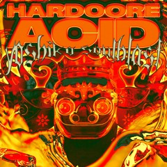 Yoshiko & Soulblast - Hardcore Acid