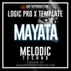 Mayata - Melodic Techno Template for Logic ProX