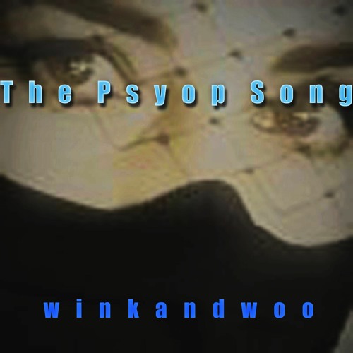 The Psyop Song