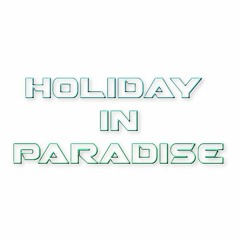 DEEP HOUSE - HOLIDAY IN PARADISE (DJ DIÉND)