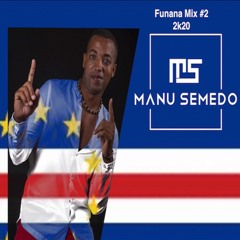 Mix Funana #2 - Manu Semedo (2020)