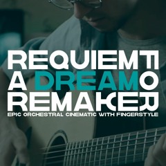 Requiem For A Dream OST (Remix & Remake) feat. Eiro Nareth