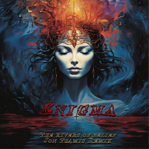 Enigma - The Rivers Of Belief (Jon Tsamis Bootleg)