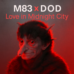 Love In Midnight City - (Vipluv Mashup)