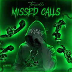 MISSED CALLS