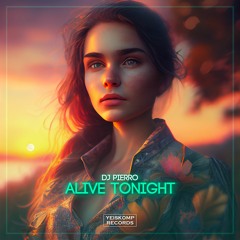 Alive Tonight (Original Mix)