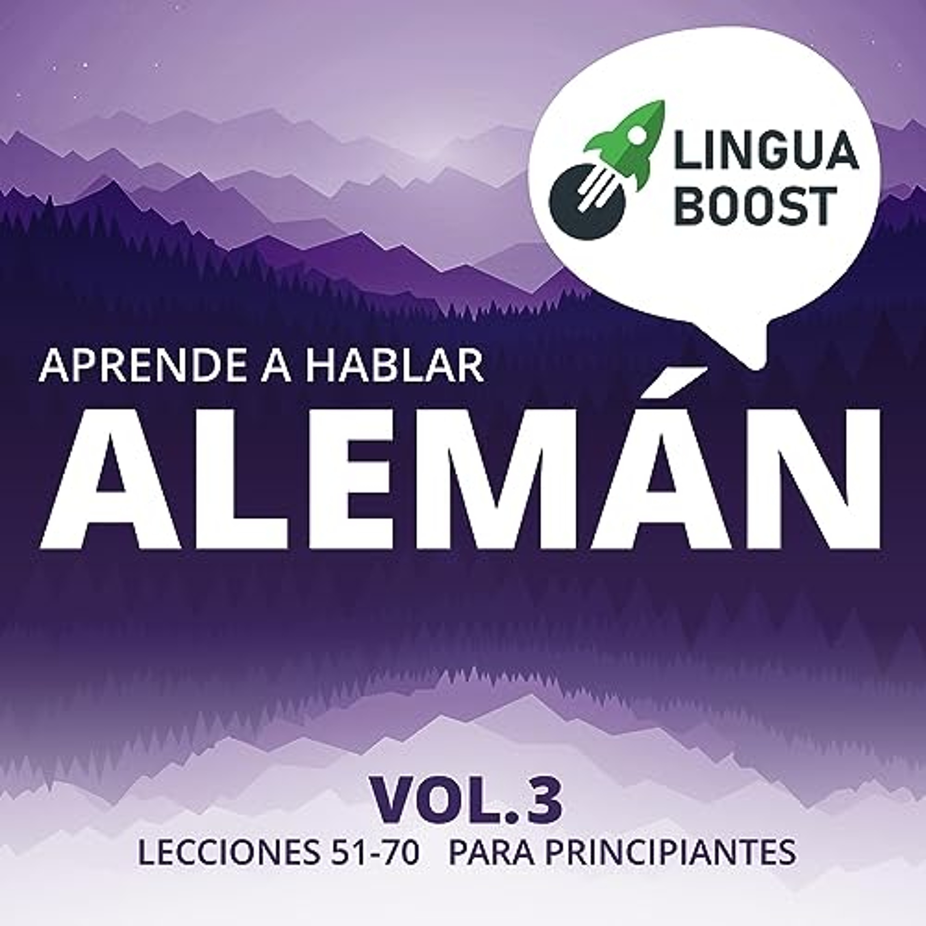Aprende a hablar alemán Vol. 3 [Learn to Speak German Vol. 3] (Audiolibro) | Prueba Gratis