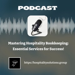 Mastering Hospitality Bookkeeping: Essential Services for Success!