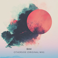 Otherside (Original Mix)[PREVIEW]