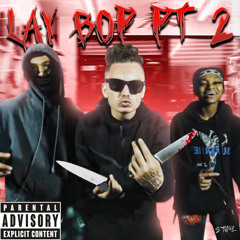 Mel Guap - Lay Bop 2