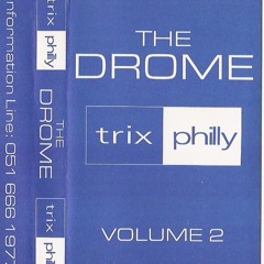 Trix & Philly - The Drome, Birkenhead Vol 2
