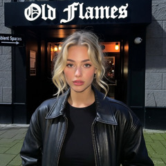 Old Flames - D-Lish Ambienr Spaces