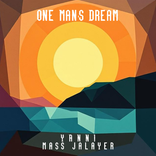 One Man's Dream