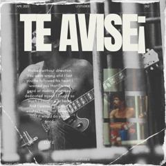Te avise¡