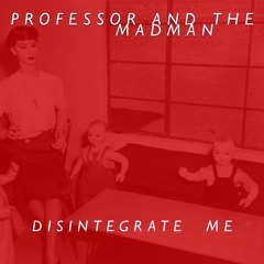 Professor & The Madman feat. Rat Scabies, Paul Gray-Wishes (E39 Moonrise Mix)