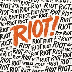 RIOT!