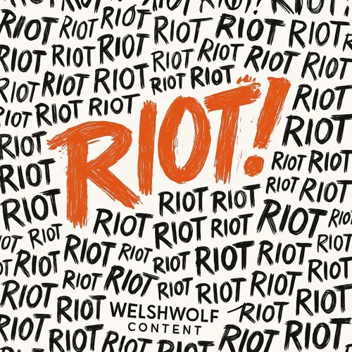 RIOT!