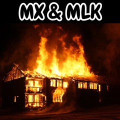 MX & MLK