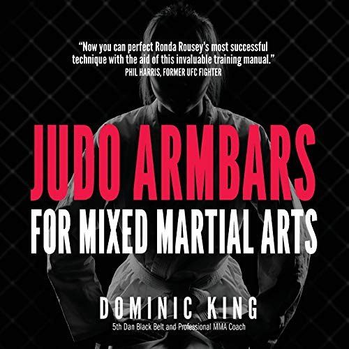 [Download] EBOOK 📭 Judo Armbars for Mixed Martial Arts by  Dominic King [EPUB KINDLE