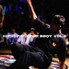 Hiphop Mix For Bboy Vol.5