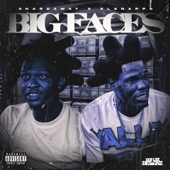 Big Faces cynmixx (3hardaway & el snappo)