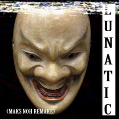 Lunatic (Remake not full song)