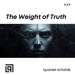 The Weight of Truth