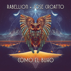 Como el búho (Rabellion & Jose Croatto)