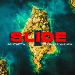 Slide (Feat. Skinnyfromthe9)