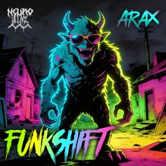ARAX - FUNKSHIFT
