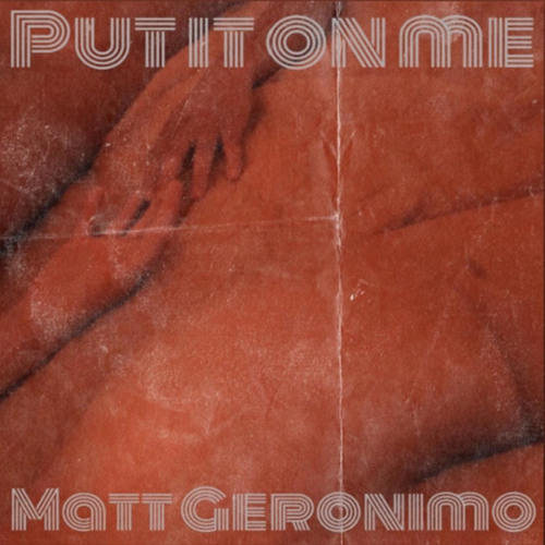 Put It On Me