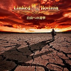 Shingeki No Kyojin (Attack on Titan)-『Linked Horizon - Feuerroter Pfeil und Bogen』
