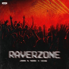 Jaxx & Vega x Kevu - Raverzone