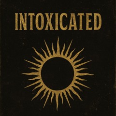 Intoxicated 3mix