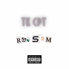 TK CPT - RANSOM (Prod. EG)