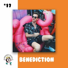 Monday Mix 017: BENEDICTION